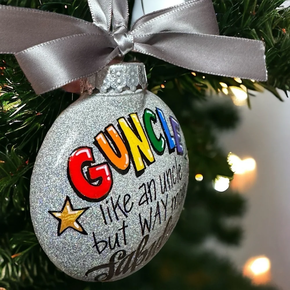 Christmas Ornament: GUNCLE – Your Fabulous Holiday Sidekick! Handmade Gift